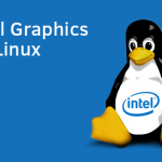 intel graphics for linux