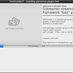 PostInstallerF – Installing gstreamer-plugins-bad_009