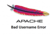 Apache Bad Username Error