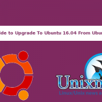 Detailed guide to Upgrade To Ubuntu 16.04 From Ubuntu 14.04