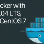 Installing docker with Ubuntu 16.04 LTS, Mint 17 and CentOS 7