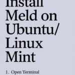 How to Install Meld on Ubuntu/Linux Mint