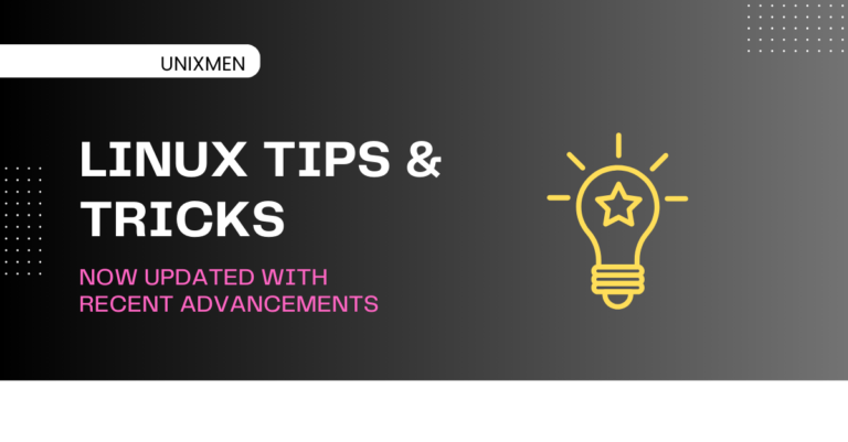 Linux Tips And Tricks With Recent Updates Unixmen